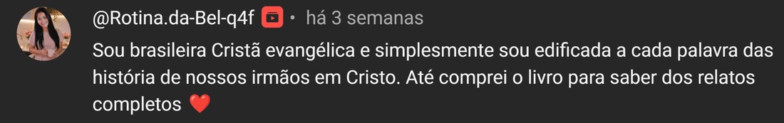 Comentário de @Rotina.da-Bel-q4f, cristã evangélica do Brasil